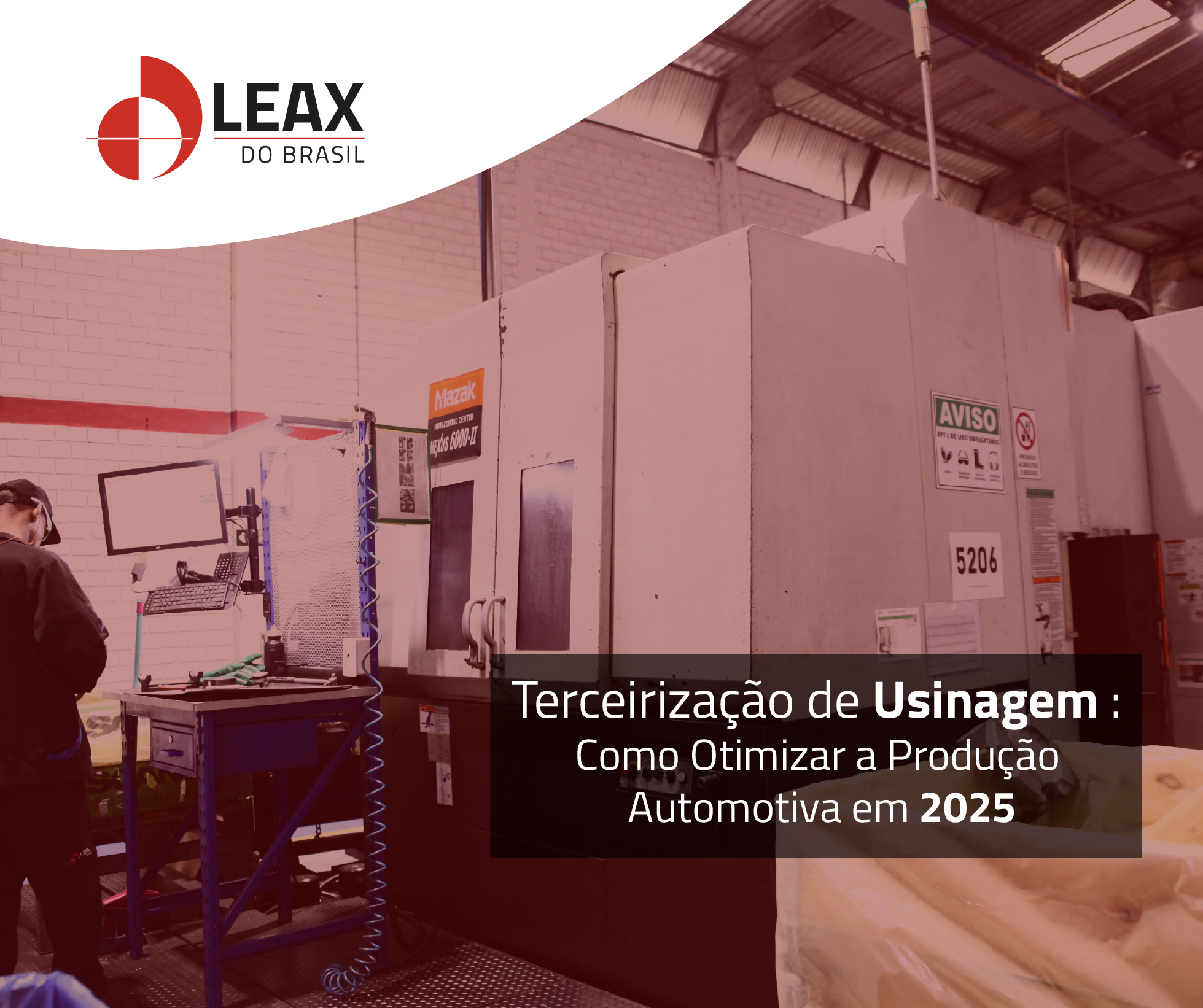 Terceirização de Usinagem e Nacionalização
