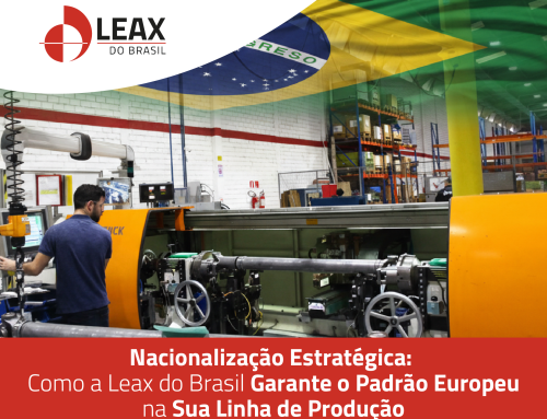 Nacionalização Estratégica: Como a Leax do Brasil Garante o Padrão Europeu na Sua Linha de Produção