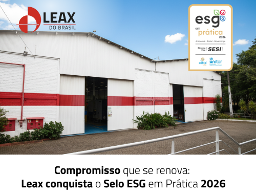 Compromisso que se renova: Leax conquista o Selo ESG em Prática 2026